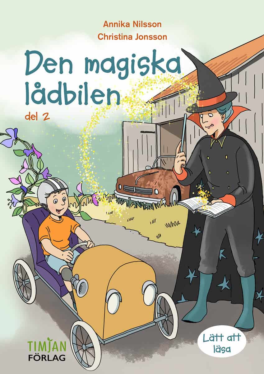 Annika Nilsson : Den magiska lådbilen