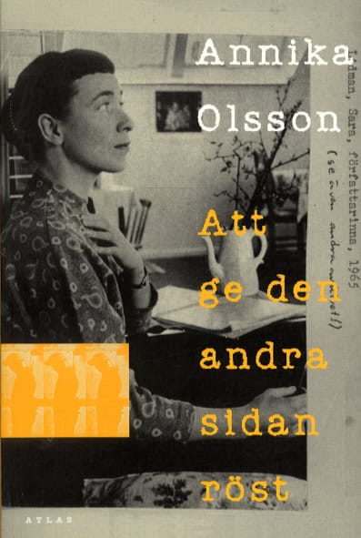 Annika Olsson : Att ge den andra sidan röst