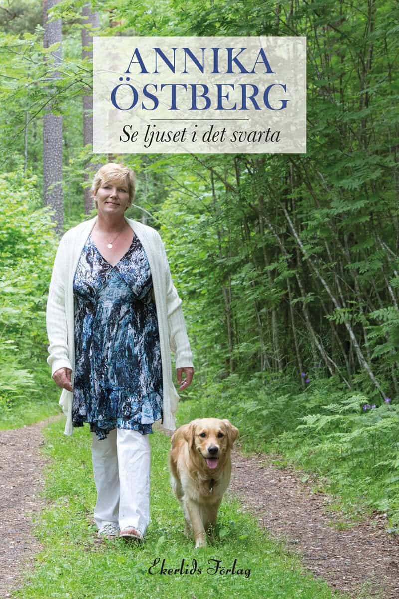 Annika Östberg : Se ljuset i det svarta