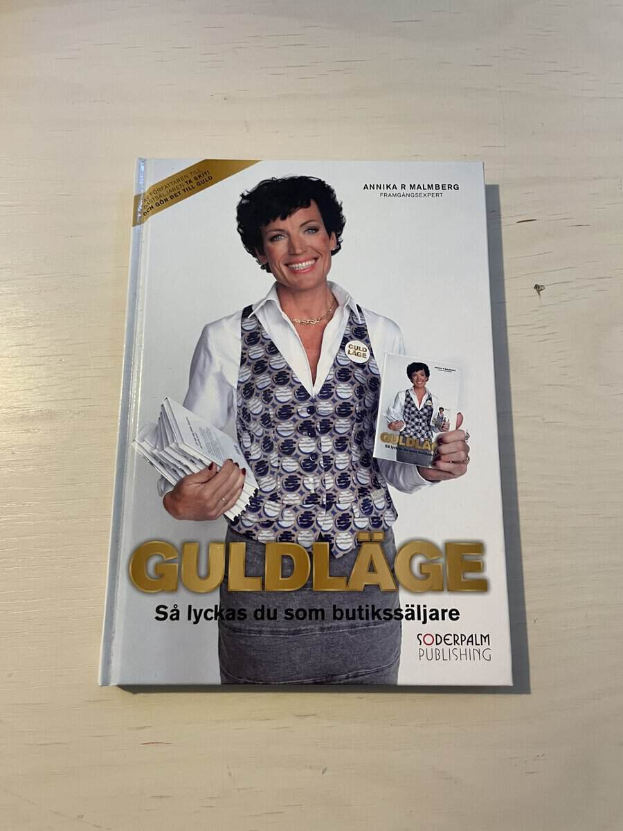 Annika R. Malmberg : Guldläge