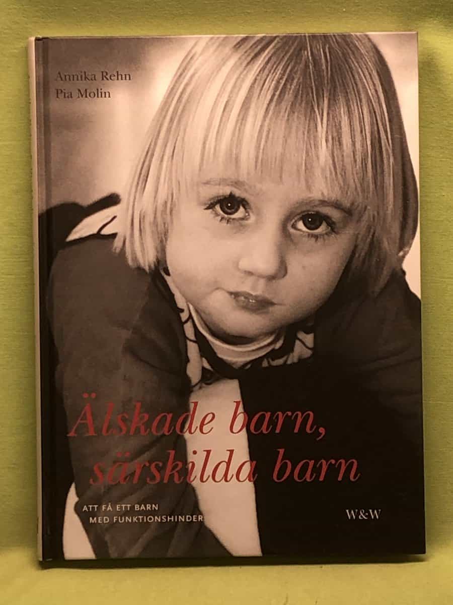 Annika Rehn : Älskade barn, särskilda barn