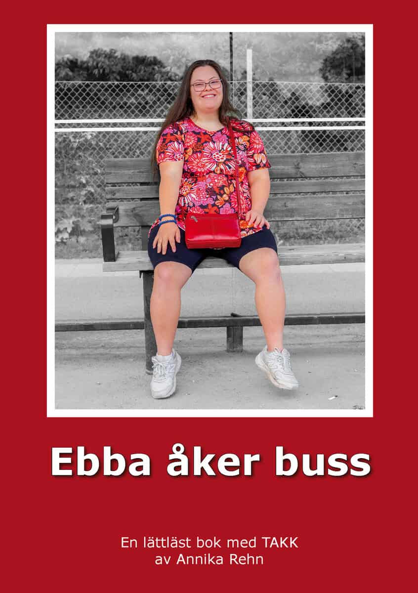 Annika Rehn : Ebba åker buss (TAKK)