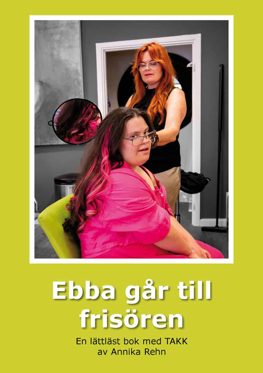 Annika Rehn : Ebba går till frisören (TAKK)