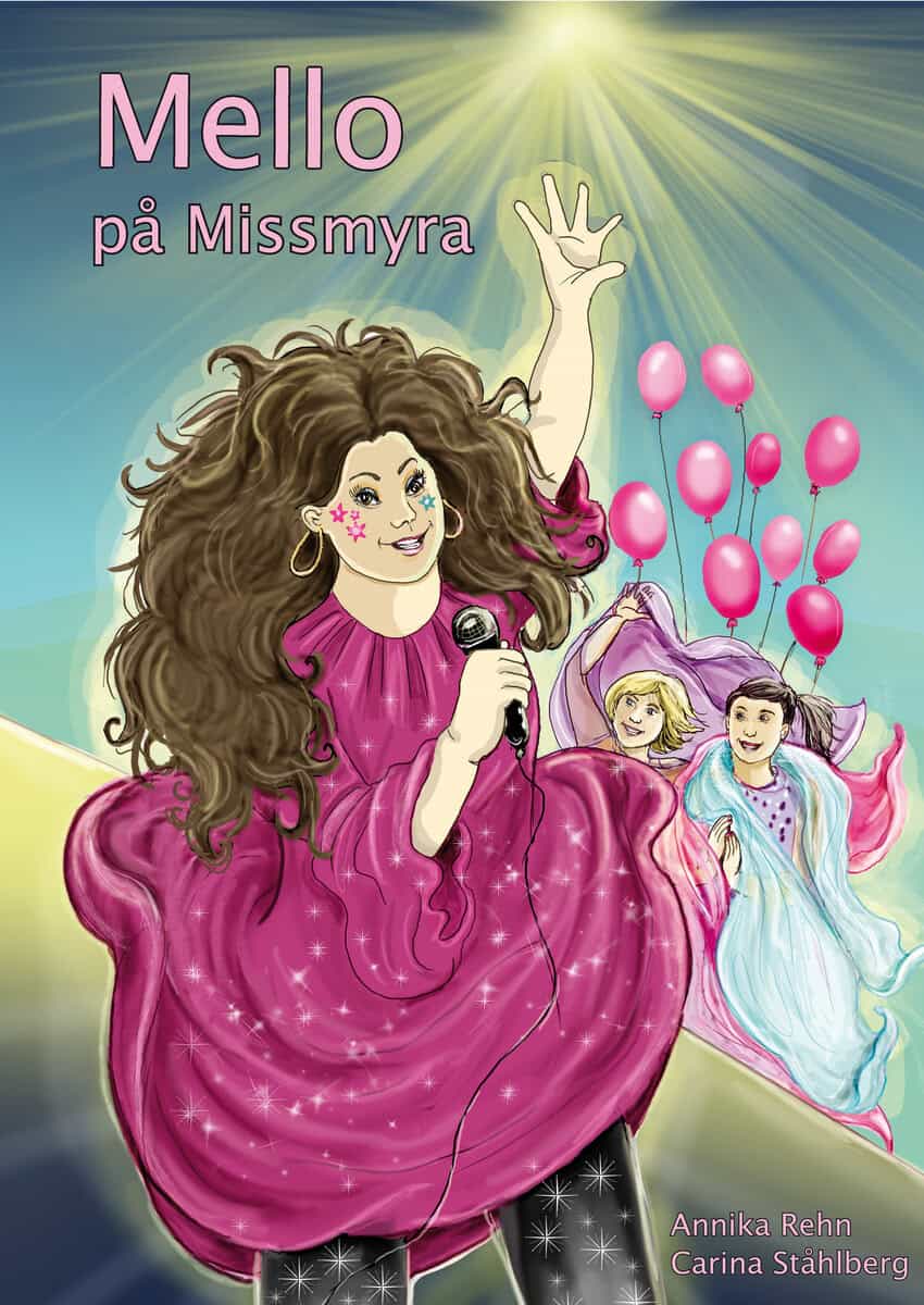 Annika Rehn : Mello på Missmyra