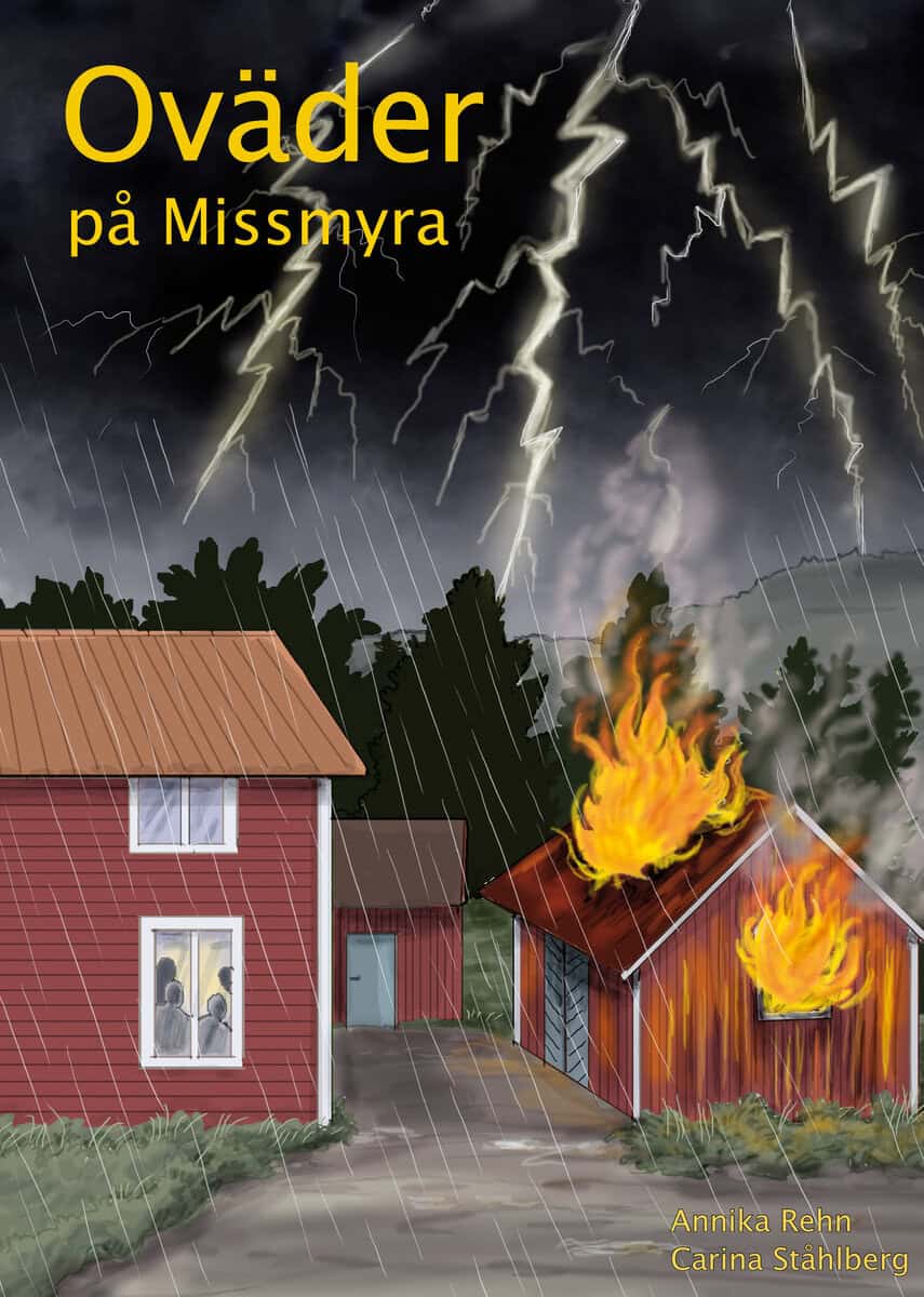 Annika Rehn : Oväder på Missmyra