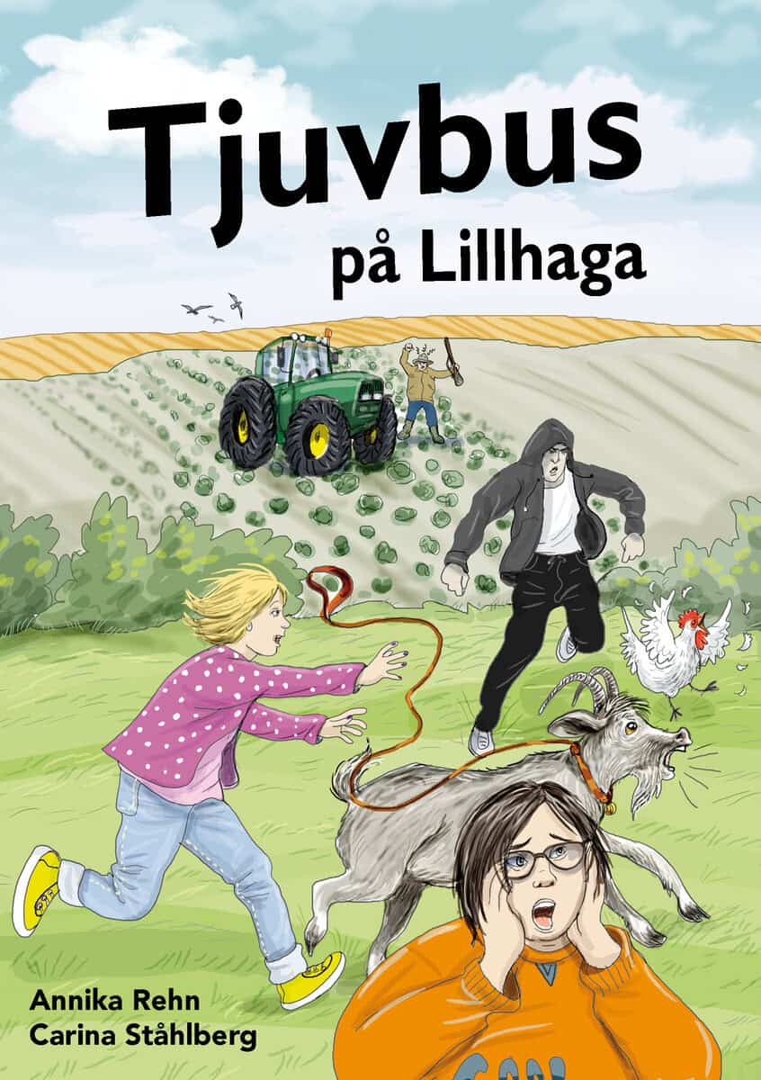 Annika Rehn : Tjuvbus på Lillhaga