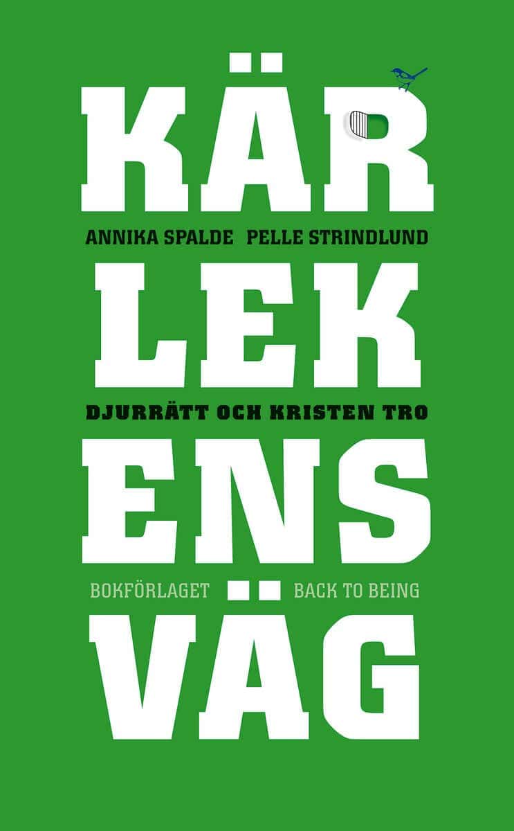 Annika Spalde : Kärlekens väg