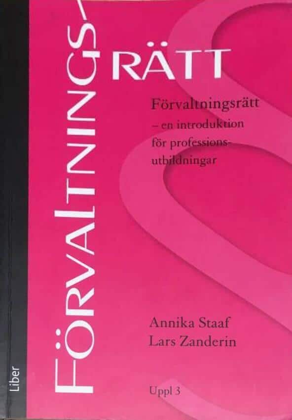 Annika Staaf ; Lars Zanderin : Förvaltningsrätt