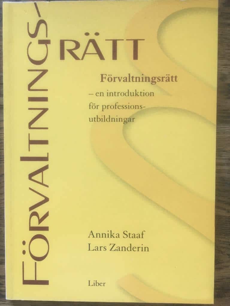 Annika Staaf ; Lars Zanderin : Förvaltningsrätt