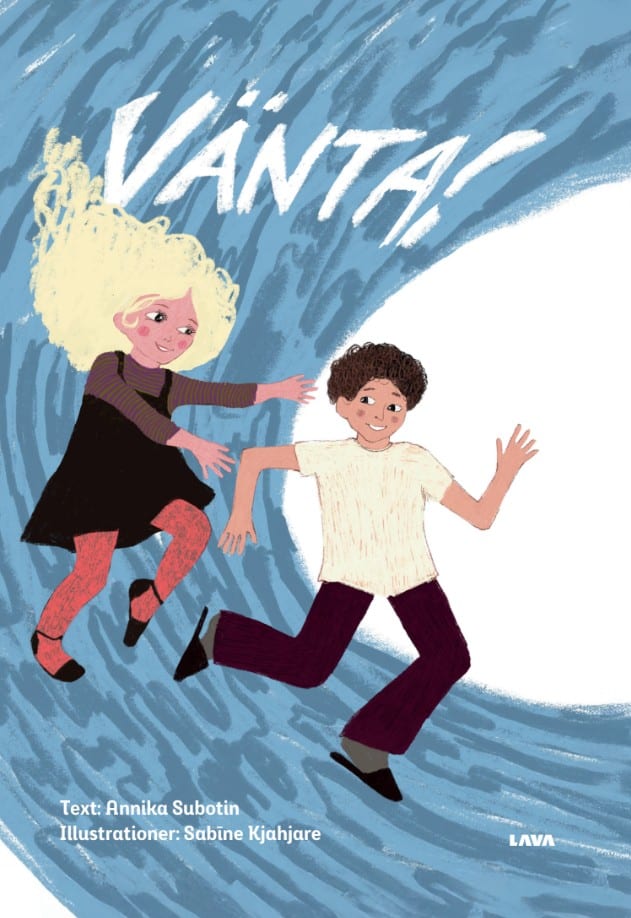 Annika Subotin : Vänta!