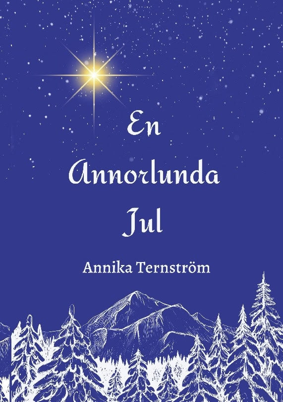 Annika Ternström : En annorlunda jul