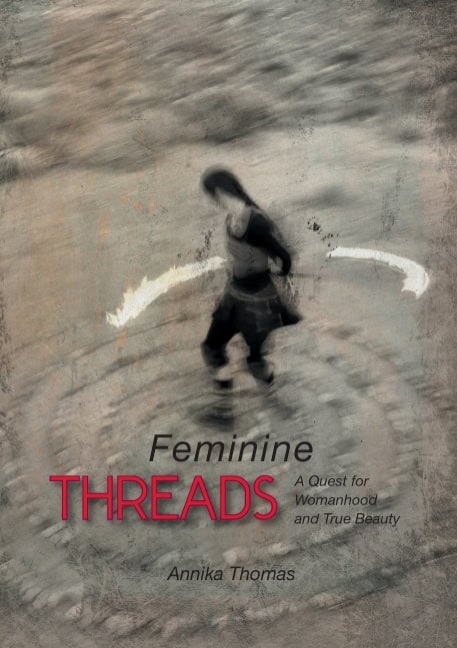Annika Thomas : Feminine threads