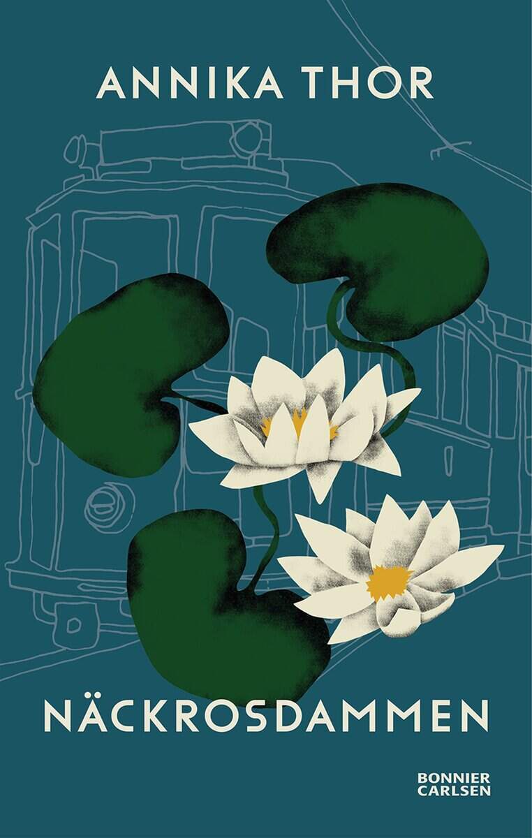 Annika Thor : Näckrosdammen