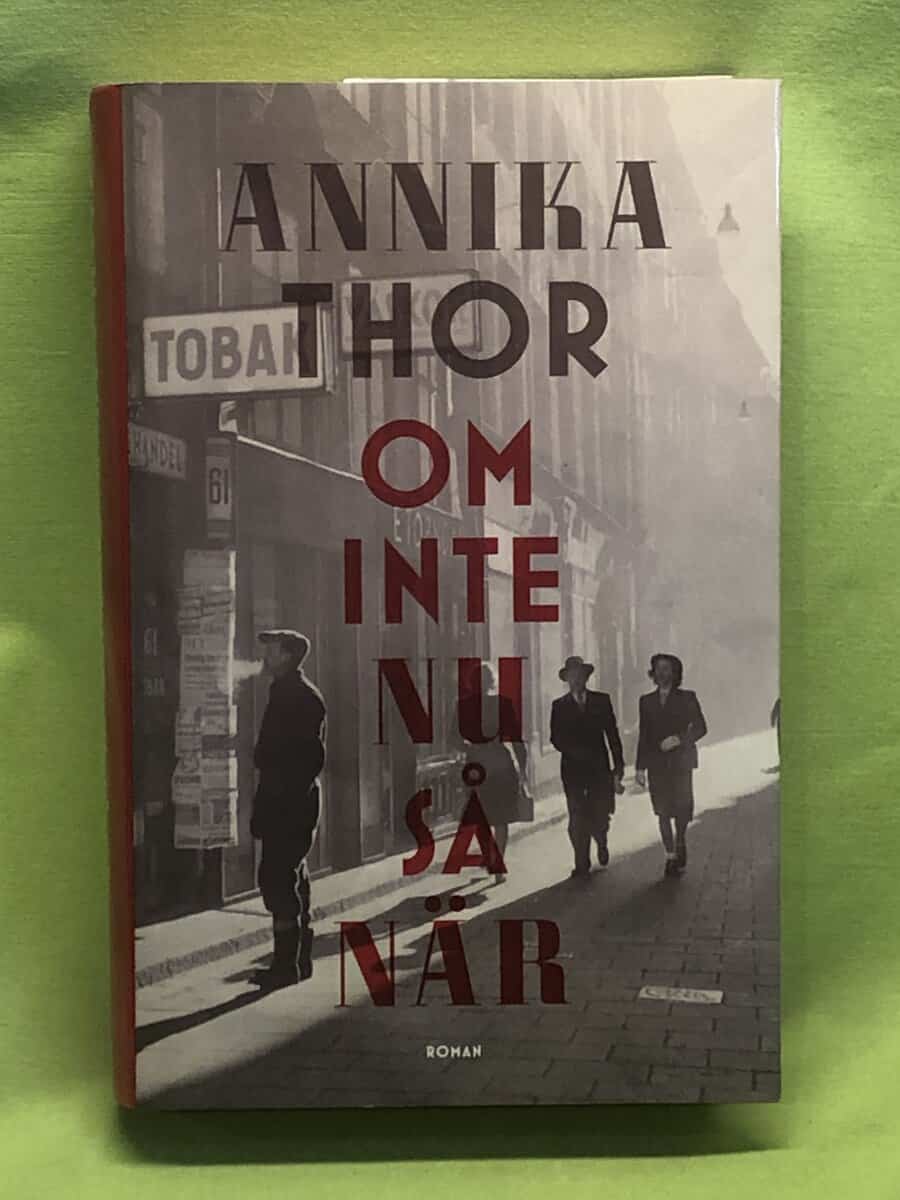 Annika Thor : Om inte nu så när