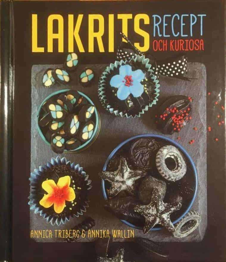 Annika Wallin ; Annica Triberg : Lakrits
