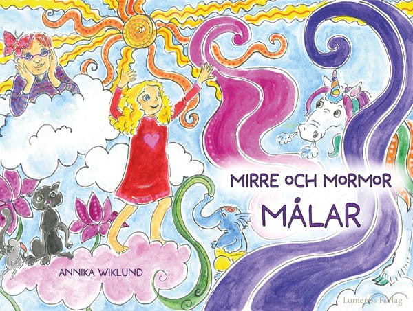 Annika Wiklund : Mirre och mormor målar
