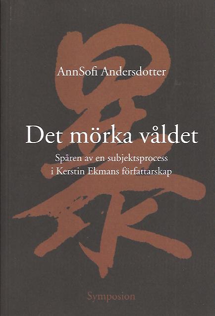 AnnSofi Andersdotter : Det mörka våldet