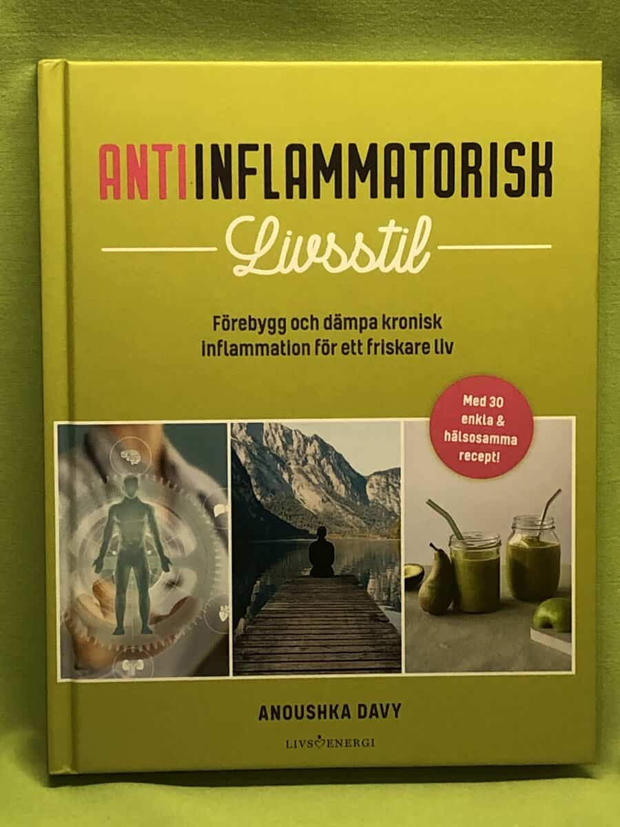 Anoushka Davy : Antiinflammatorisk livsstil