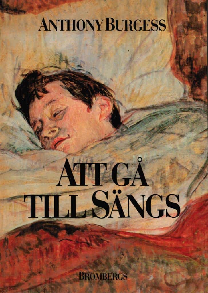 Anthony Burgess : Att gå till sängs