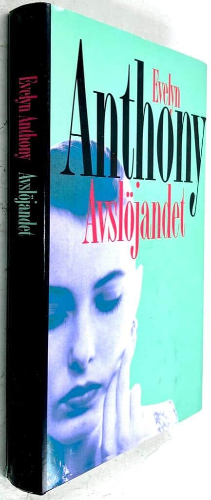 Anthony, Evelyn ; Pokora-Kulinska, Lilian : Avslöjandet