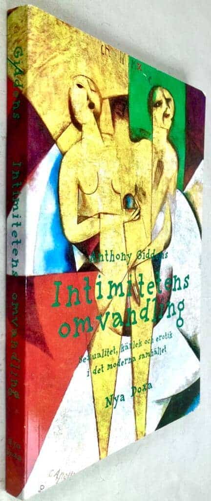 Anthony Giddens : Intimitetens omvandling