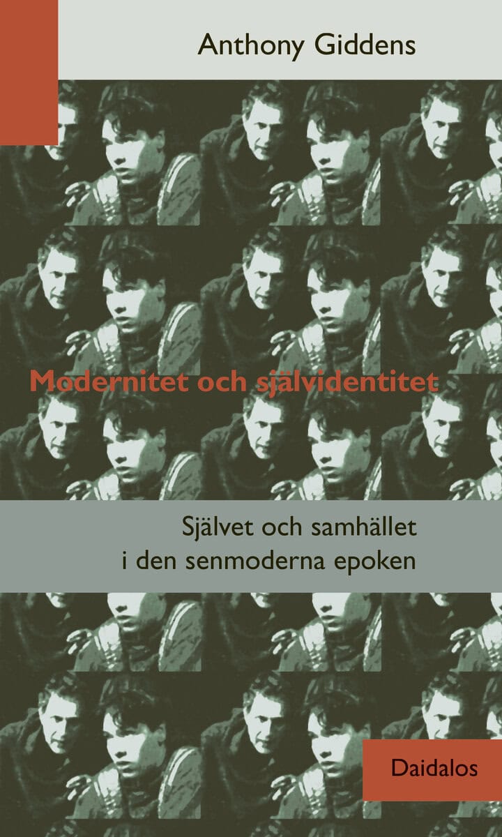 Anthony Giddens : Modernitet och självidentitet