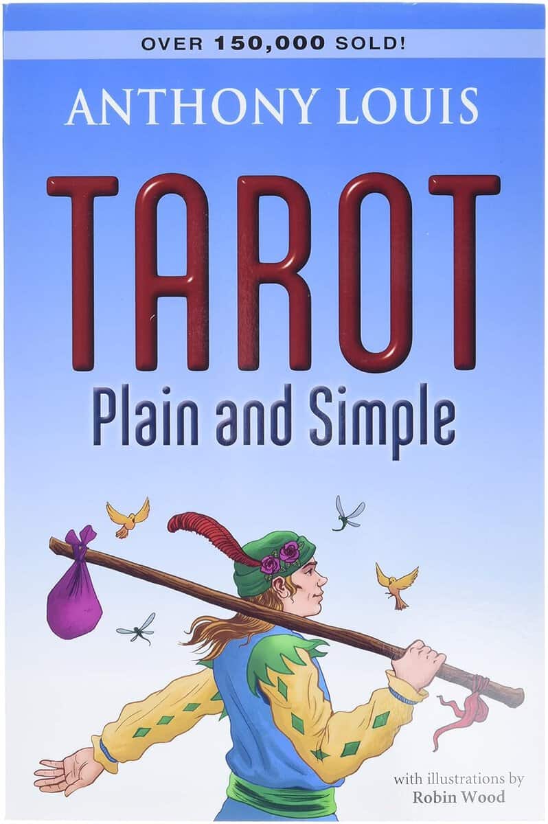 Anthony Louis : Tarot plain and simple