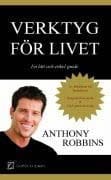 Anthony Robbins : Verktyg för livet