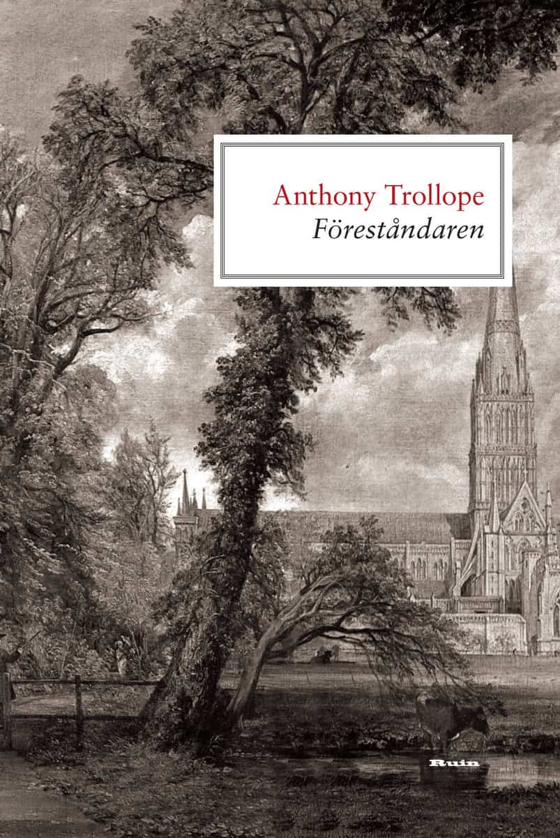 Anthony Trollope : Föreståndaren