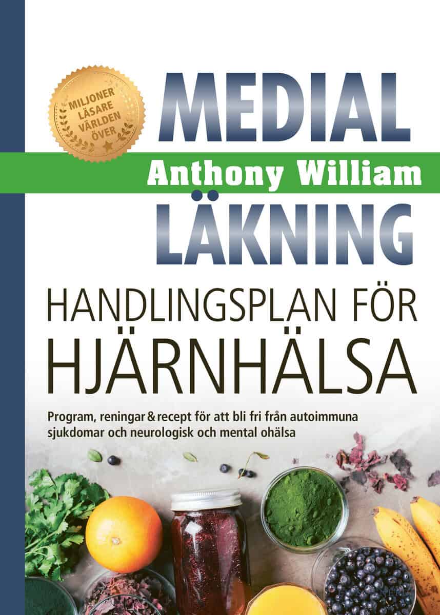 Anthony William : Handlingsplan för hjärnhälsa