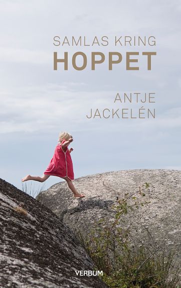 Antje Jackelén : Samlas kring hoppet