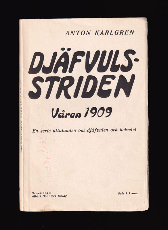 Anton Karlgren : Djäfvulsstriden våren 1909