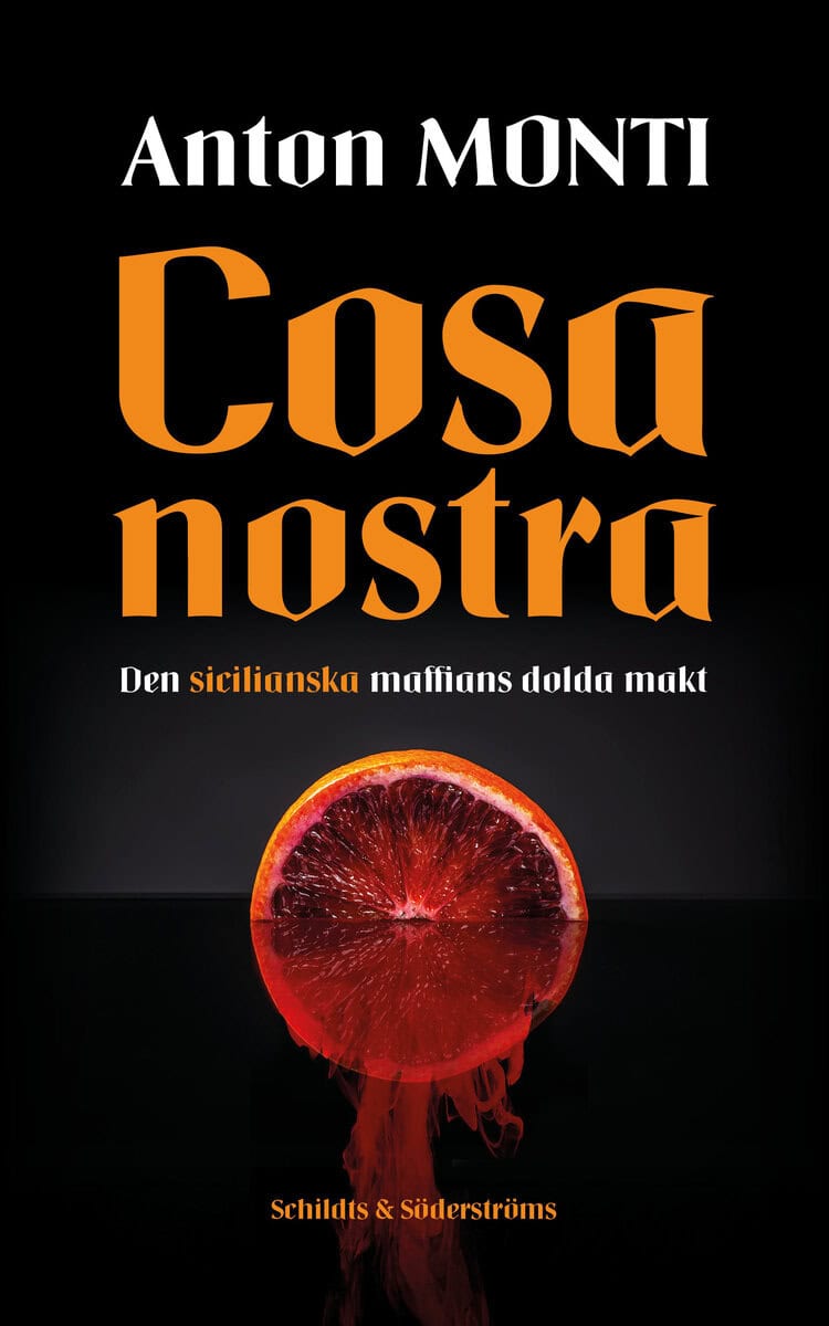 Anton Monti : Cosa Nostra