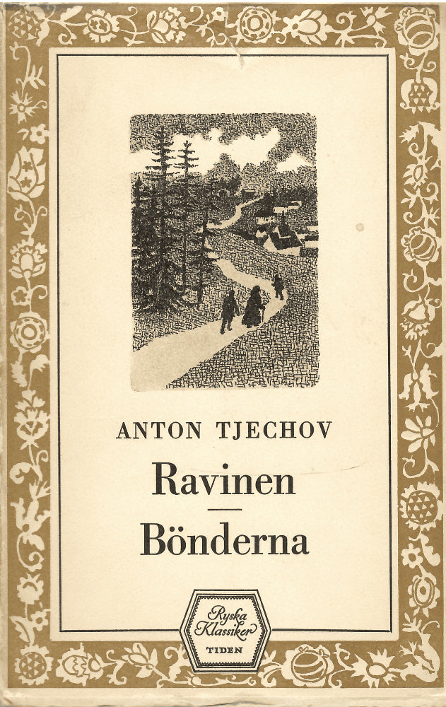 Anton Tjechov : Ravinen - Bönderna