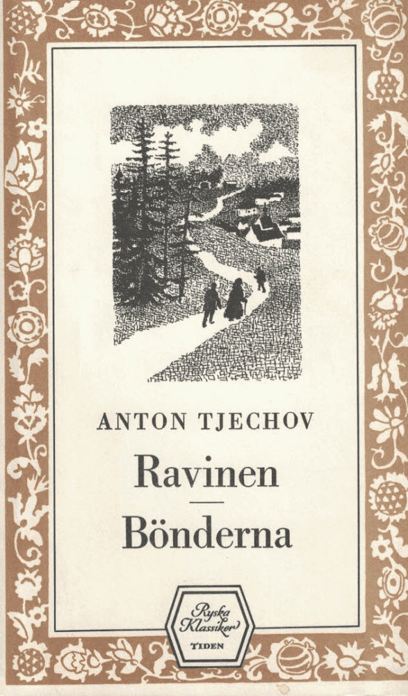Anton Tjechov : Ravinen och Bönderna