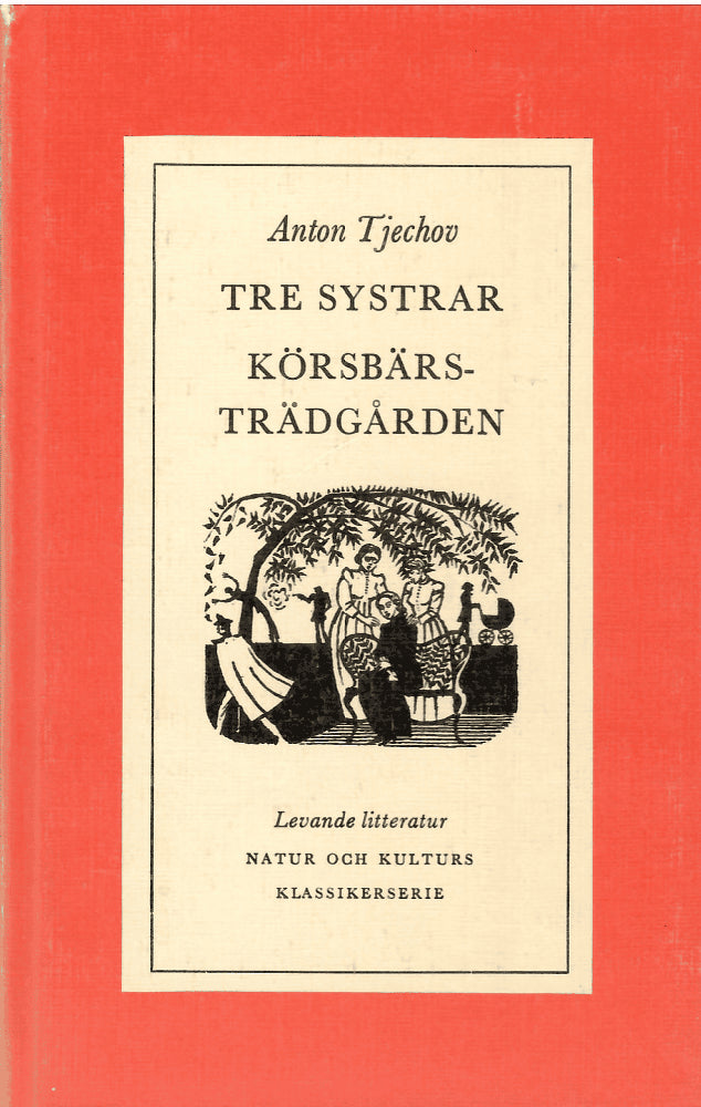 Anton Tjechov : Tre systrar