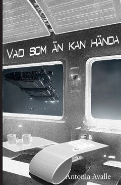 Antonia Avalle : Vad som än kan hända