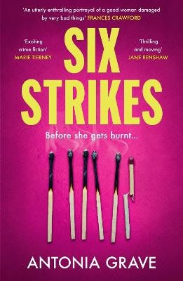 Antonia Grave : Six Strikes