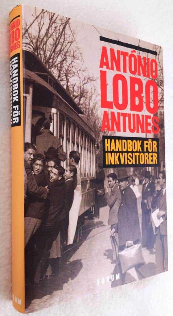 António Lobo Antunes : Handbok för inkvisitorer