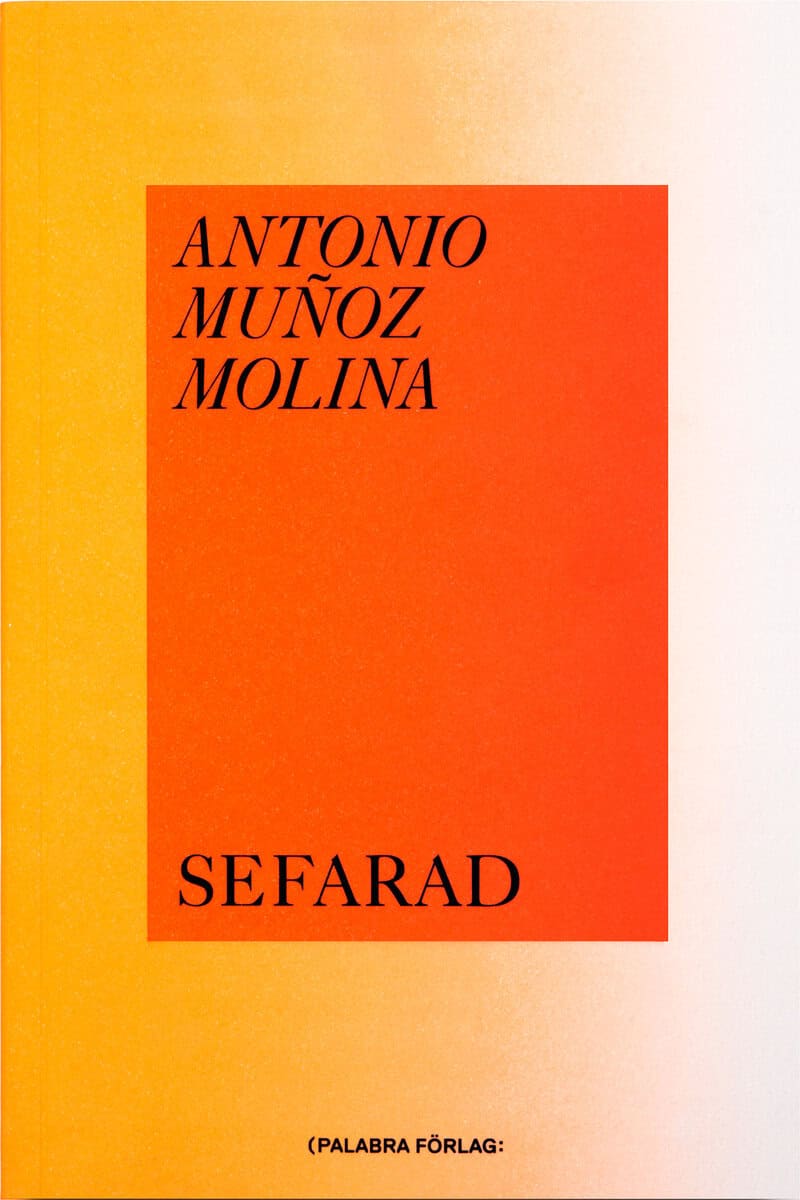 Antonio Muñoz Molina : Sefarad