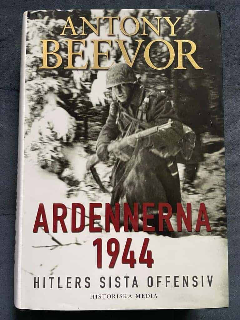 Antony Beevor : Ardennerna 1944