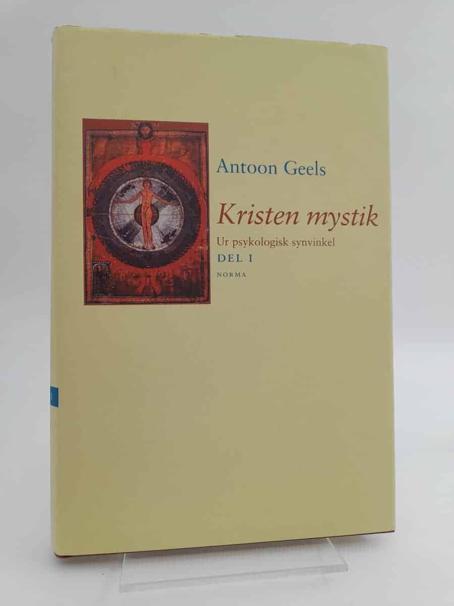 Antoon Geels : Kristen mystik