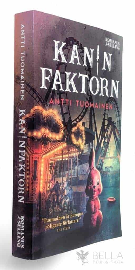 Antti Tuomainen : Kaninfaktorn - Parken - Bok 1