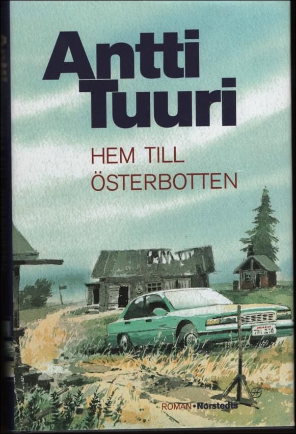 Antti Tuuri : Hem till Österbotten