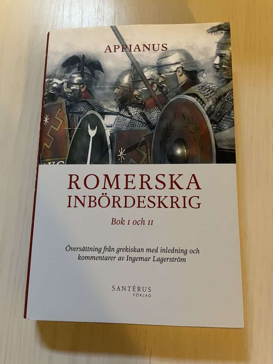 Appianos : Romerska inbördeskrig Bok I och II