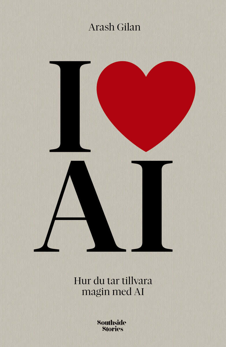 Arash Gilan : I love AI