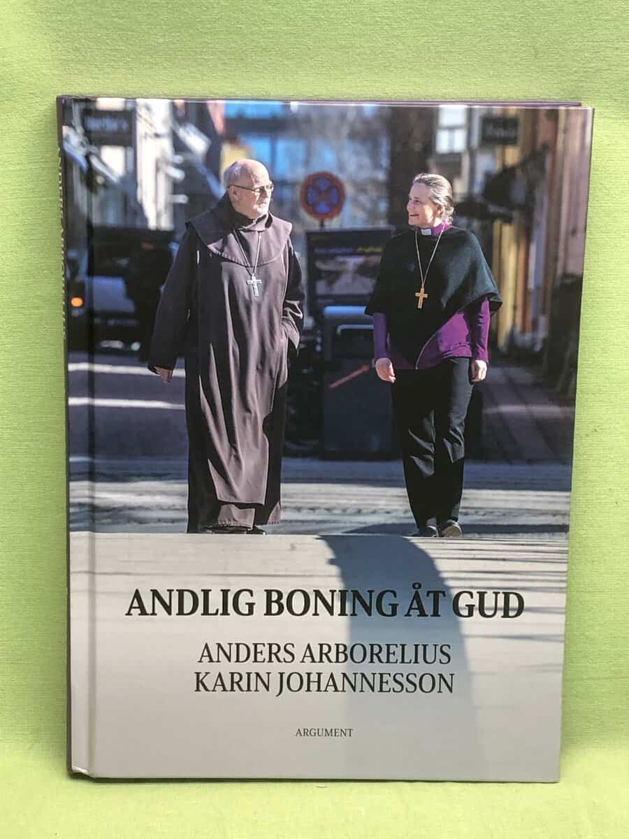 Arborelius, Anders, Johannesson, Karin : Andlig boning åt Gud
