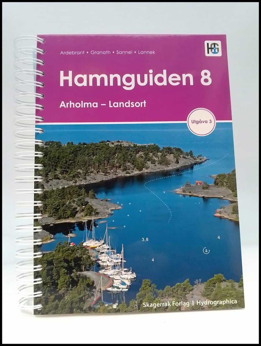 Ardebrant, Ann ; Ardebrant, Torbjörn ; Granath, Lasse ; Lannek, Joakim ; Sannel, Jesper : Hamnguiden 8