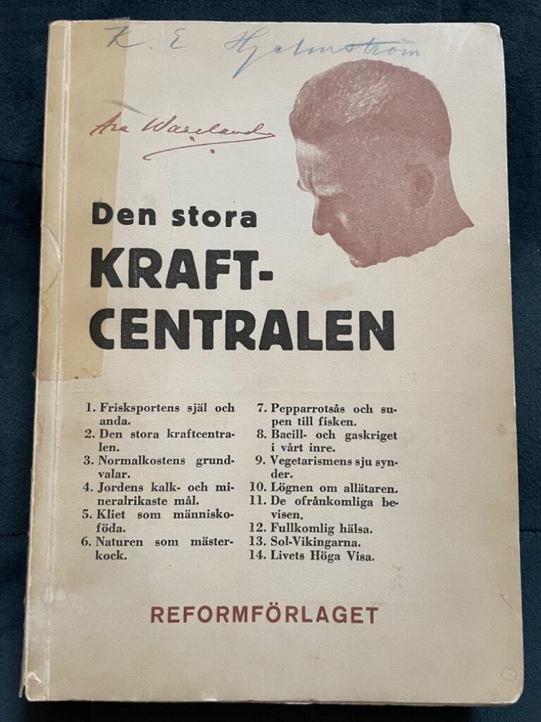 Are Waerland : Den stora kraftcentralen