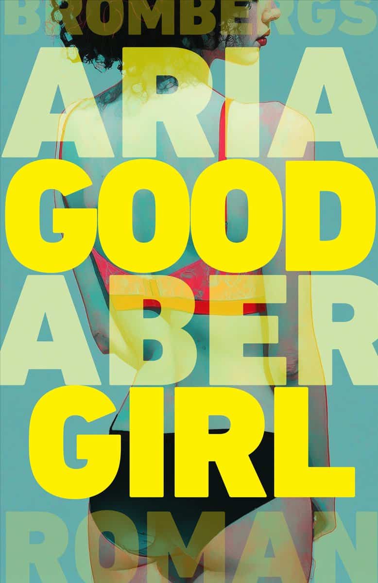 Aria Aber : Good girl (svensk utgåva)